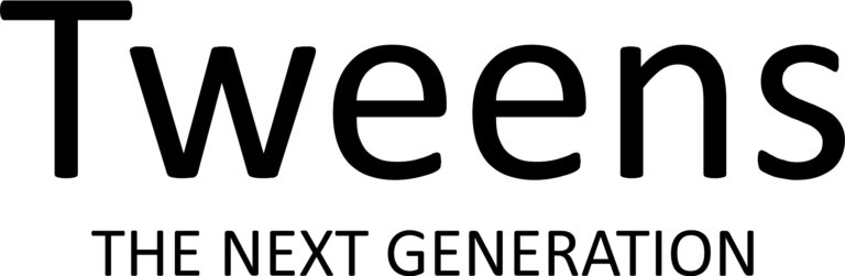 Tweens : 